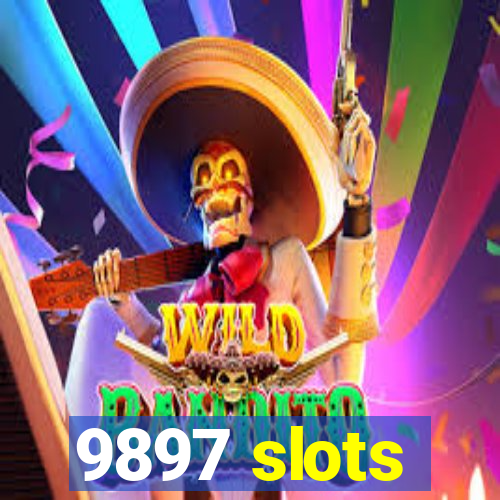 9897 slots